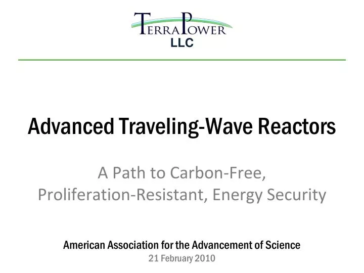 advanced traveling wave reactors a path to carbon free proliferation resistant energy security