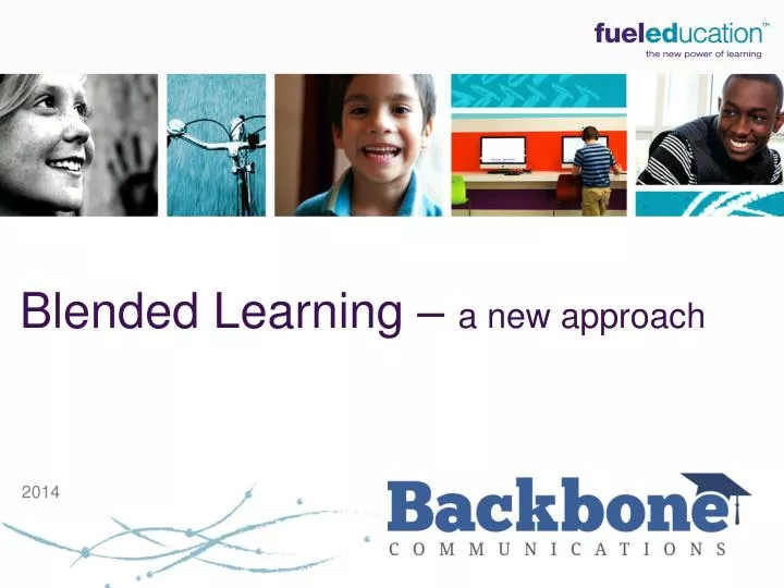 blended learning a new approach