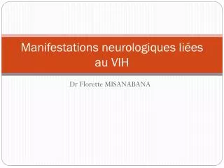 manifestations neurologiques li es au vih