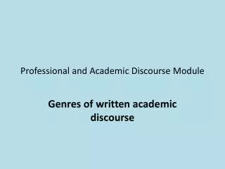 Professional and Academic Discourse Module