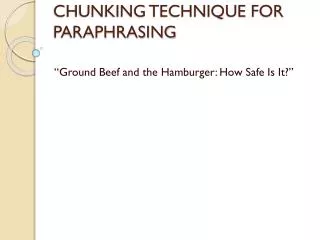 CHUNKING TECHNIQUE FOR PARAPHRASING