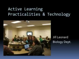 Active Learning Practicalities &amp; Technology