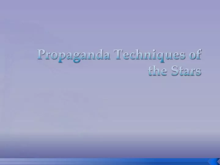 propaganda techniques of the stars