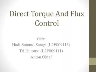 direct torque and flux control