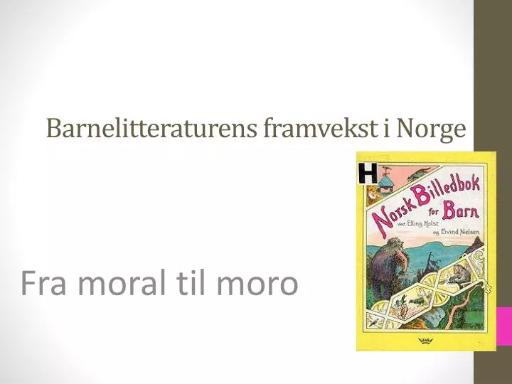 barnelitteraturens framvekst i norge