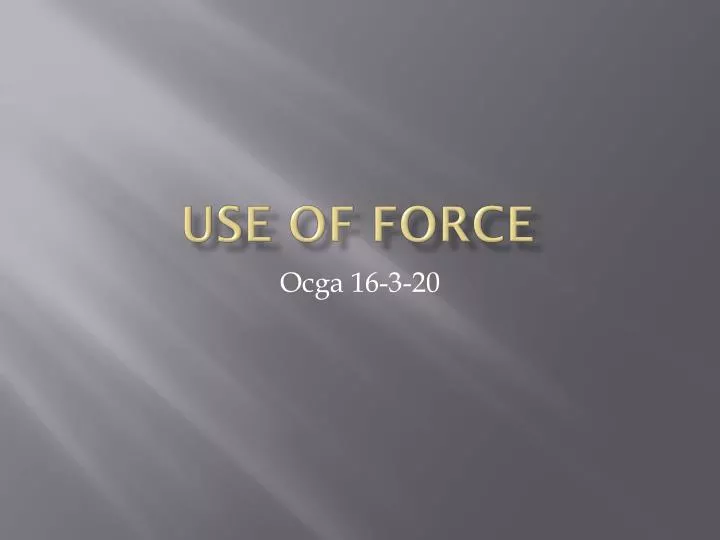 use of force