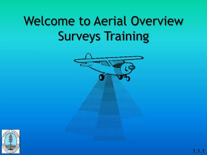 welcome to aerial overview surveys training