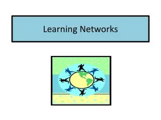Learning Networks