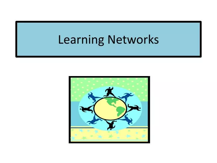 learning networks
