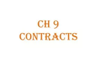 Ch 9 CONTRACTS