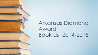 Arkansas Diamond Award Book List 2014-2015