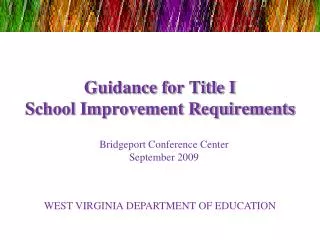 Guidance for Title I School Improvement Requirements