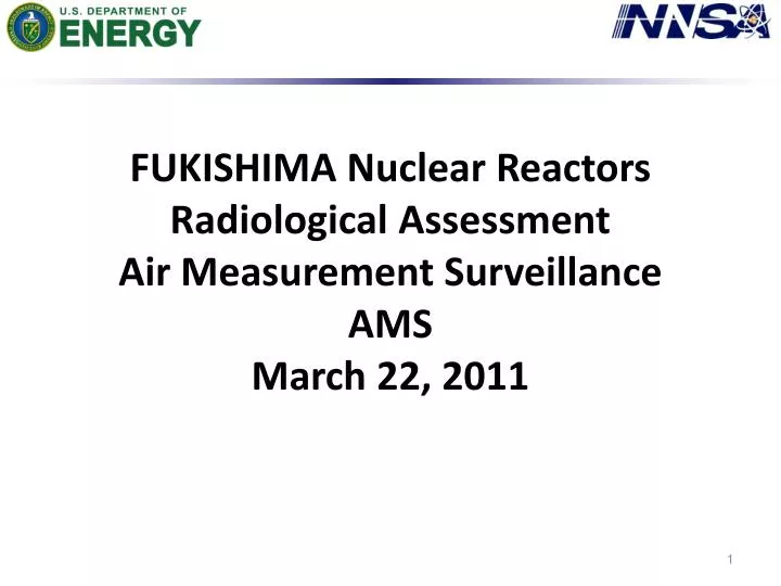 fukishima nuclear reactors radiological assessment air measurement surveillance ams march 22 2011