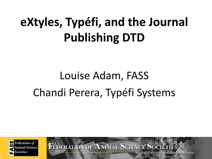 extyles typ fi and the journal publishing dtd