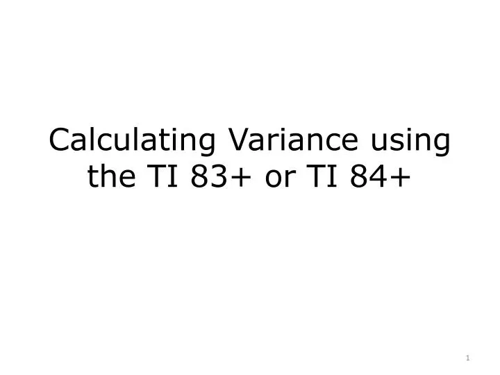 calculating variance using the ti 83 or ti 84