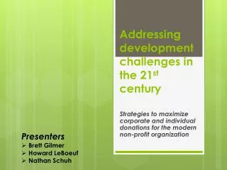 Addressing development challenges in the 21 st century