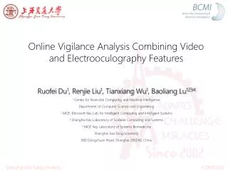 Online Vigilance Analysis Combining Video and Electrooculography Features