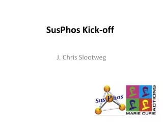 SusPhos Kick-off