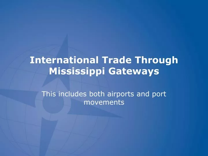 international trade through mississippi gateways
