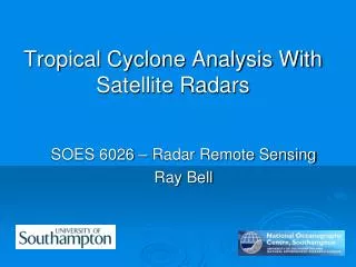Tropical Cyclone Analysis With Satellite Radars