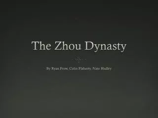 The Zhou Dynasty
