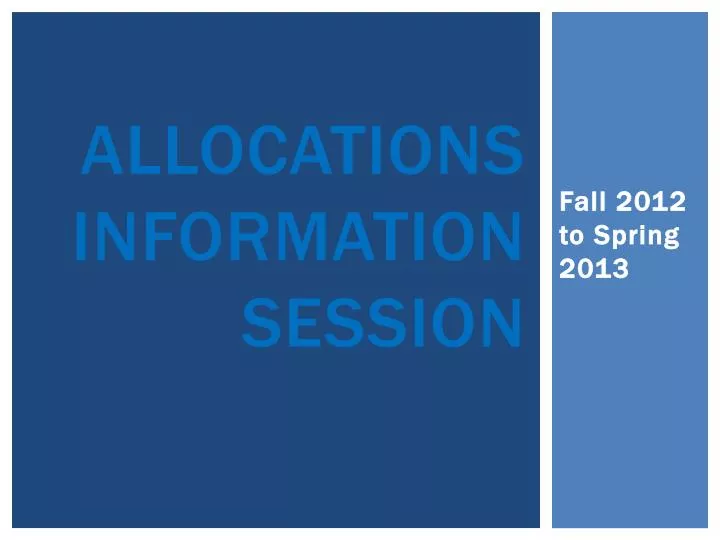 allocations information session