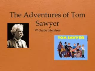 The Adventures of Tom Sawyer