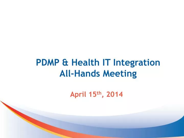 pdmp health it integration all hands meeting