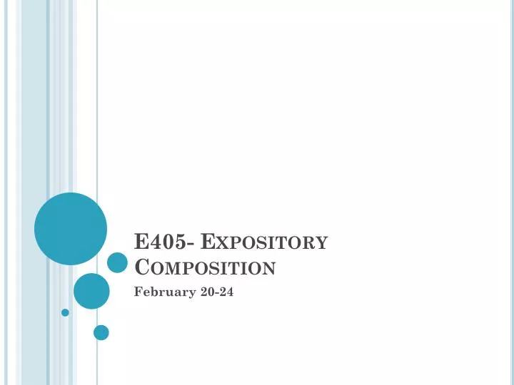 e405 expository composition