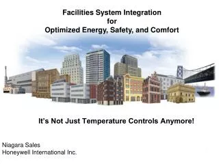 Facilities System Integration for Optimized Energy, Safety, and Comfort