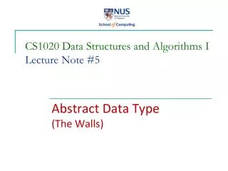 CS1020 Data Structures and Algorithms I Lecture Note #5