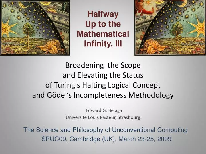 the science and philosophy of unconventional computing spuc09 cambridge uk march 23 25 2009