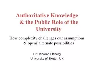 Authoritative Knowledge &amp; the Public Role of the University