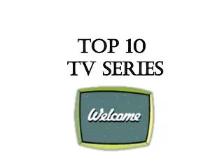 Top 10 TV Series