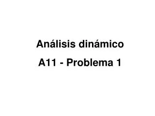 an lisis din mico a11 problema 1