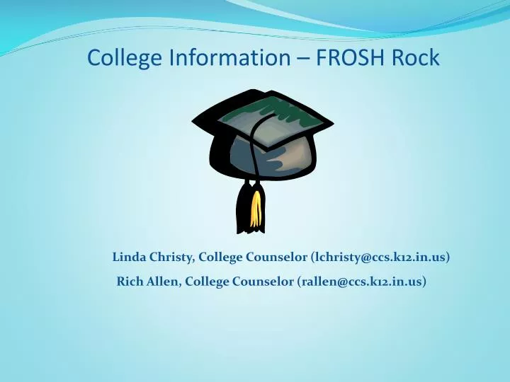college information frosh rock