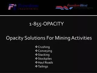 Opacity Solutions For Mining Activities