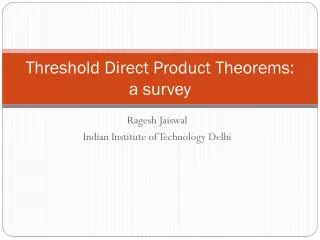 Threshold Direct Product Theorems: a survey