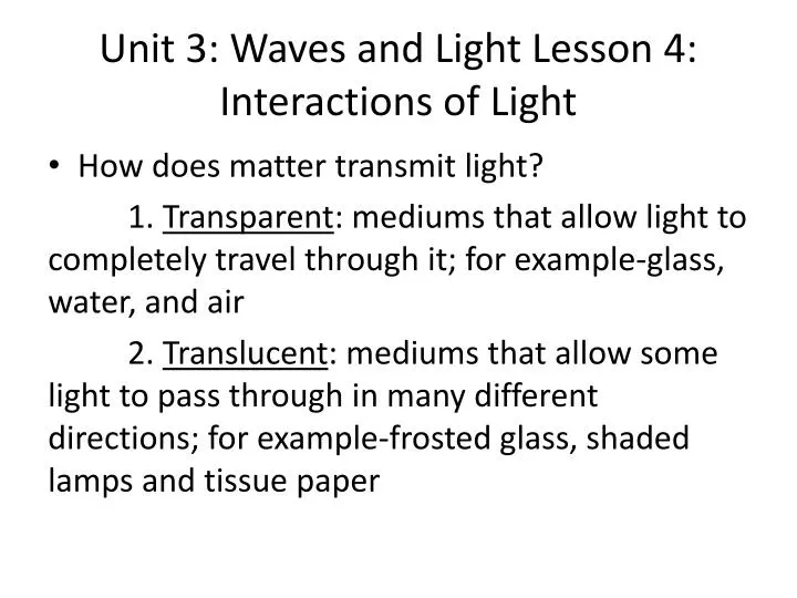 unit 3 waves and light lesson 4 interactions of light
