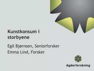kunstkonsum i storbyene