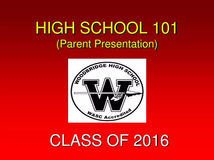 high school 101 parent presentation