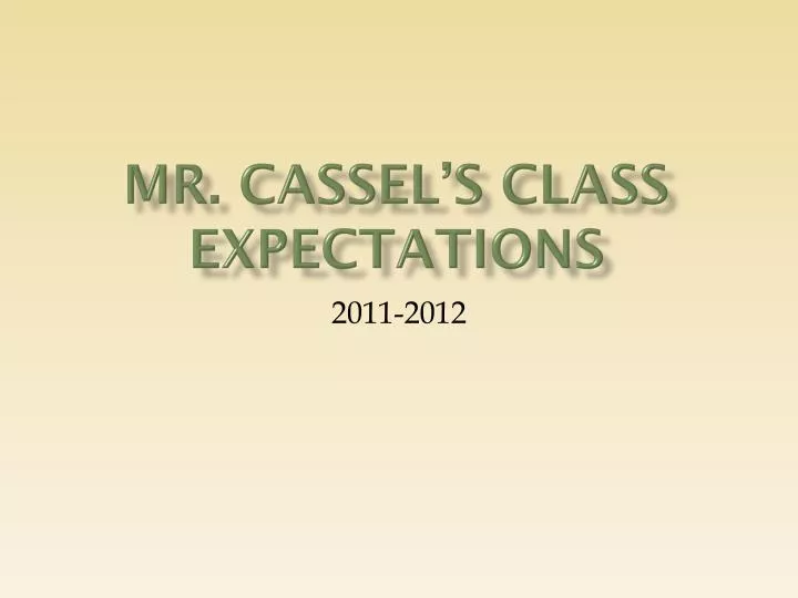 mr cassel s class expectations
