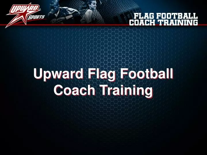 upward flag football coach training
