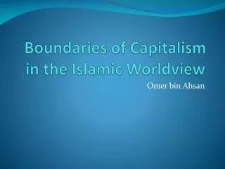 Boundaries of Capitalism in the Islamic Worldview
