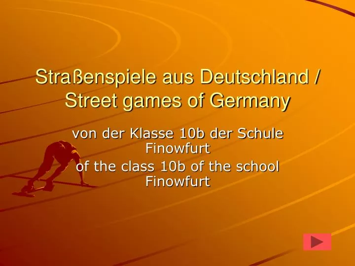 stra enspiele aus deutschland street games of germany