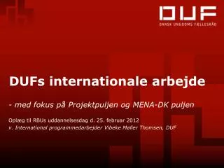 dufs internationale arbejde