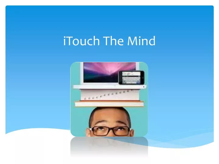 itouch the mind
