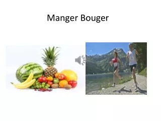manger bouger