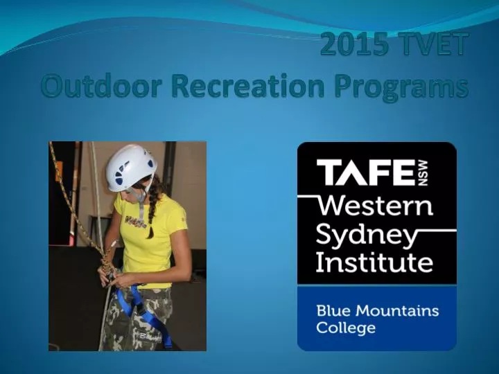 2015 tvet outdoor recreation programs