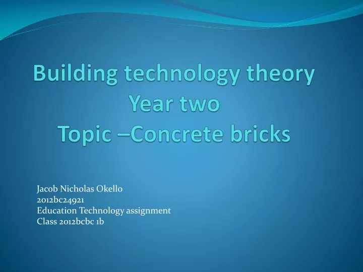 building technology theory year two topic concrete bricks